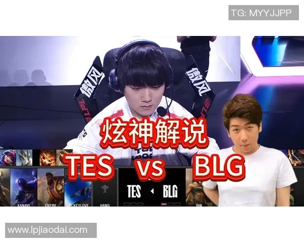 赛后复盘TES与BLG精彩配合分析与战术探讨 赛后复盘TES与BLG精彩配合分析与战术探讨